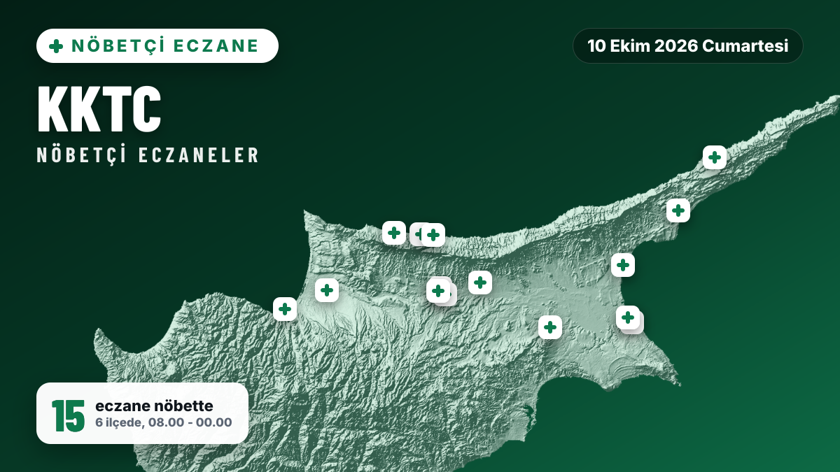 KKTC nöbetçi eczaneler: 10 Ekim 2026 Cumartesi (tüm ilçeler)