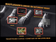 BOOTLEGGER'S DRIVE — IN SATURDAY NIGHT: NIGHTMARE CASTLE and CEMETARY OF THE LIVING DEAD (Kabus Şatosu ve Yaşayanların Mezarlığı)