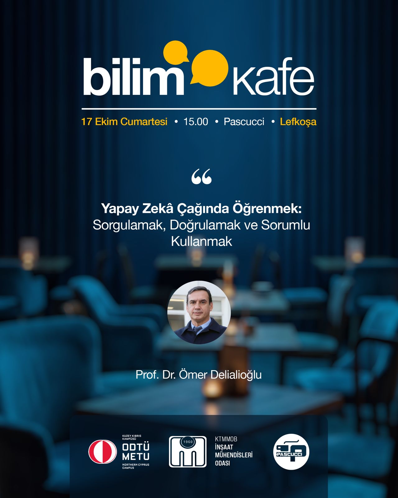 Bilim Kafe 4. Buluşmada Yapay Zekâ ve Sorumlu Kullanım Üzerine Derinleşecek